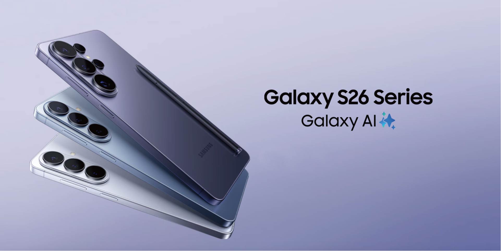 Samsung Galaxy S26 三款差在哪？規格比較＋選購建議一次看